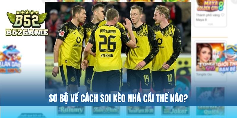 Sơ bộ về cách soi kèo nhà cái thế nào?